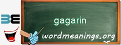 WordMeaning blackboard for gagarin